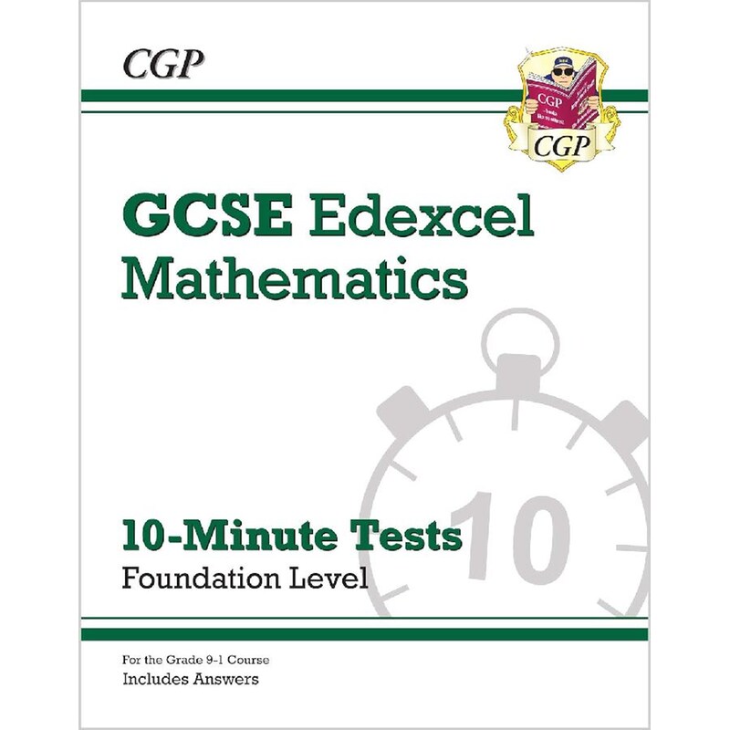 GCSE Maths Edexcel 10-Minute Tests - Foundation (includes Answers)