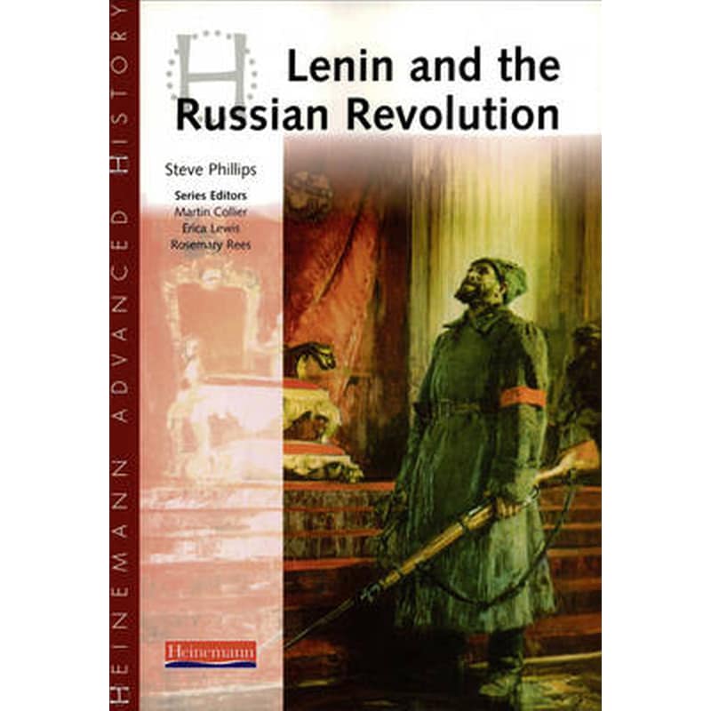 Heinemann Advanced History- Lenin and the Russian Revolution