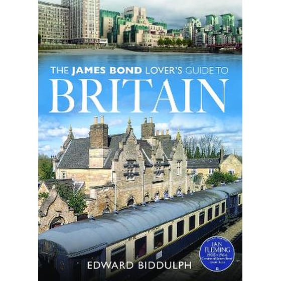 The James Bond Lover's Guide to Britain image 0