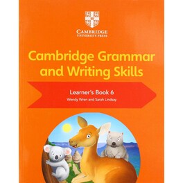 Cambridge Grammar and Writing Skills Learner's Book 6