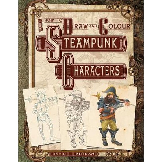 How To Draw And Colour Steampunk Characters image 0