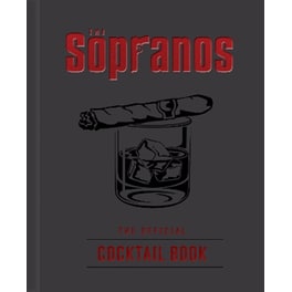 The Sopranos: The Official Cocktail Book