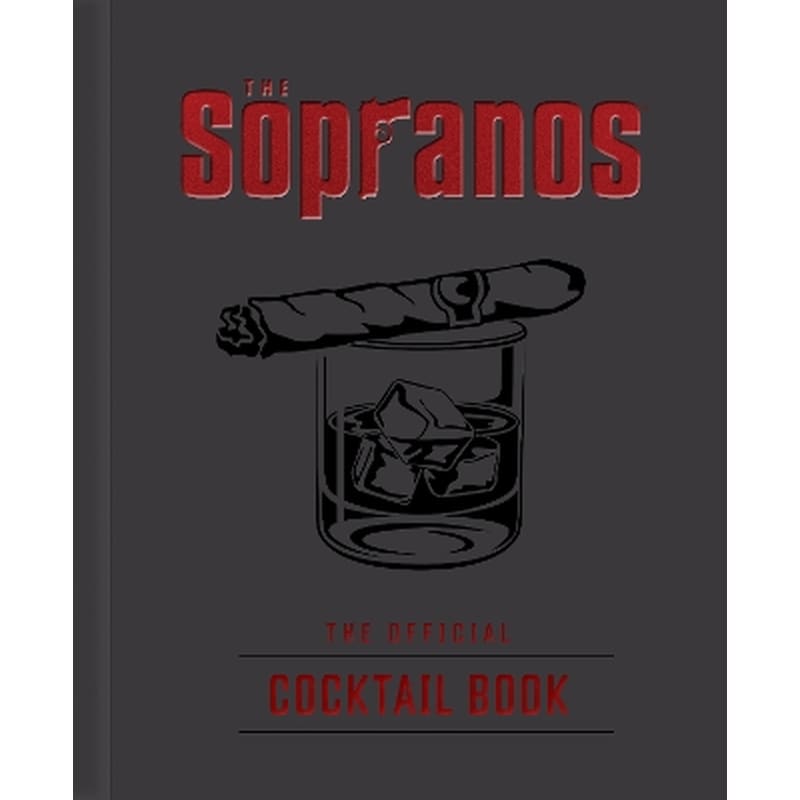 The Sopranos: The Official Cocktail Book