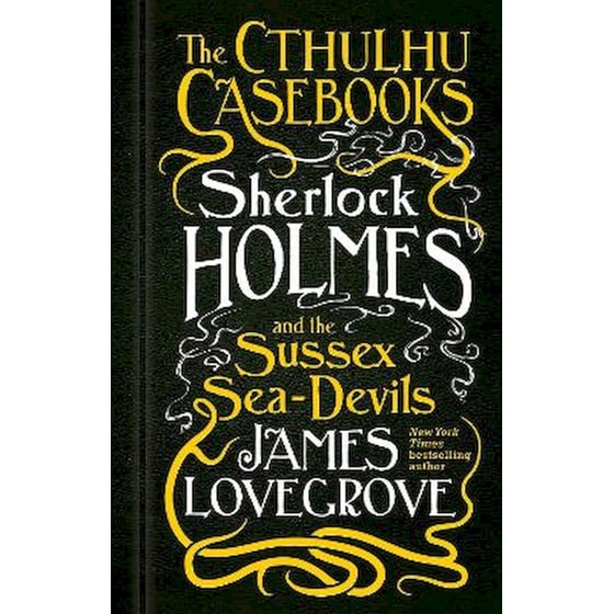 The Cthulhu Casebooks - Sherlock Holmes and the Sussex Sea-Devils image 0