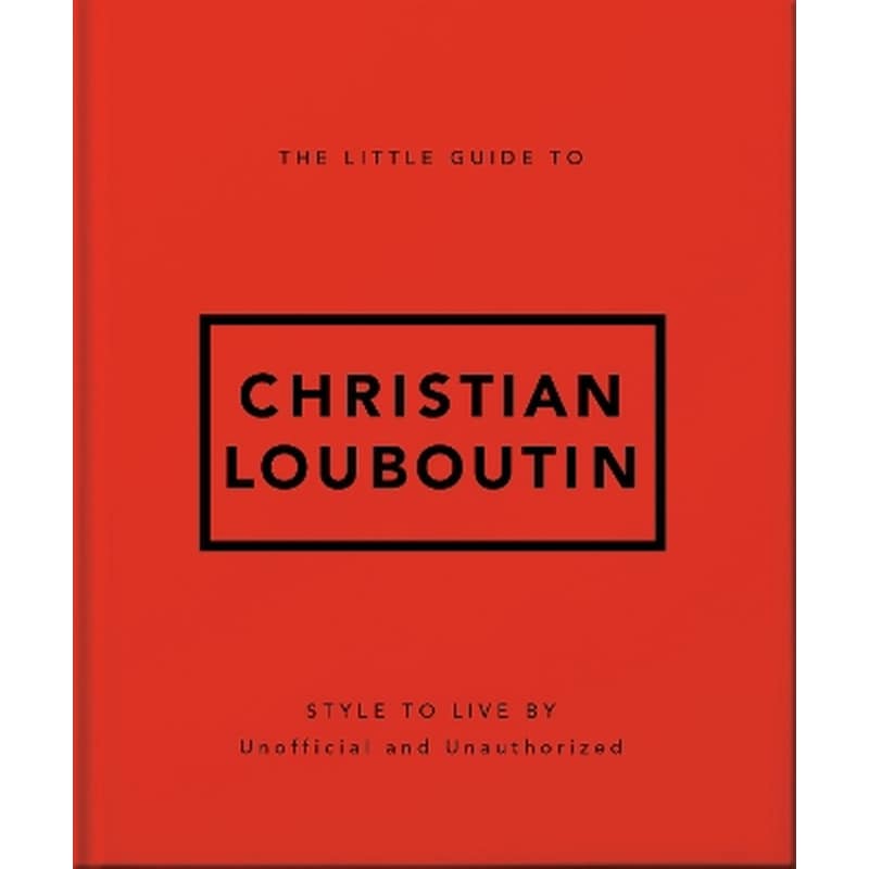 The Little Guide to Christian Louboutin