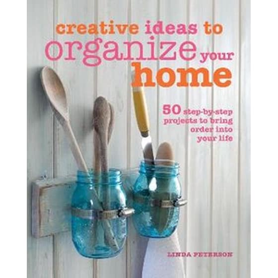 Creative Ideas to Organize Your Home image 0