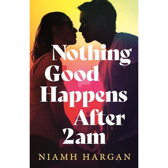 Nothing Good Happens After 2AM image 0