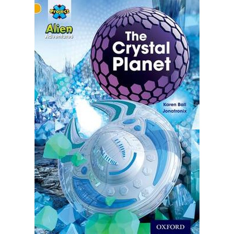 Project X- Alien Adventures- Gold- The Crystal Palace