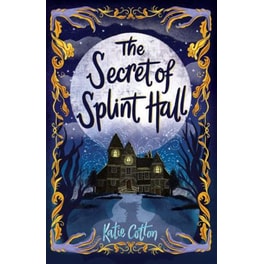 The Secret of Splint Hall