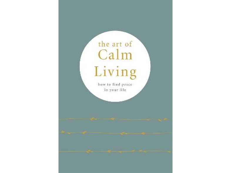 Art of Calm Living