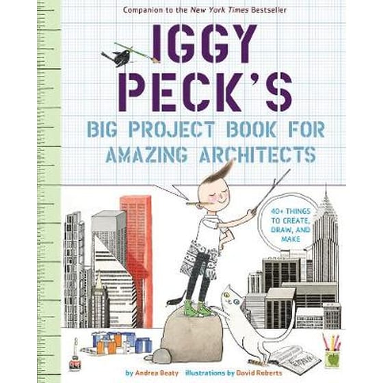 Iggy Peck's Big Project Book for Amazing Architects image 0