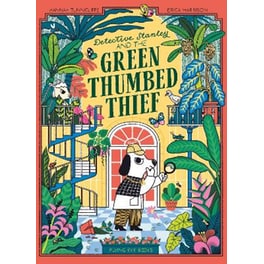 Detective Stanley and the Green Thumbed Thief