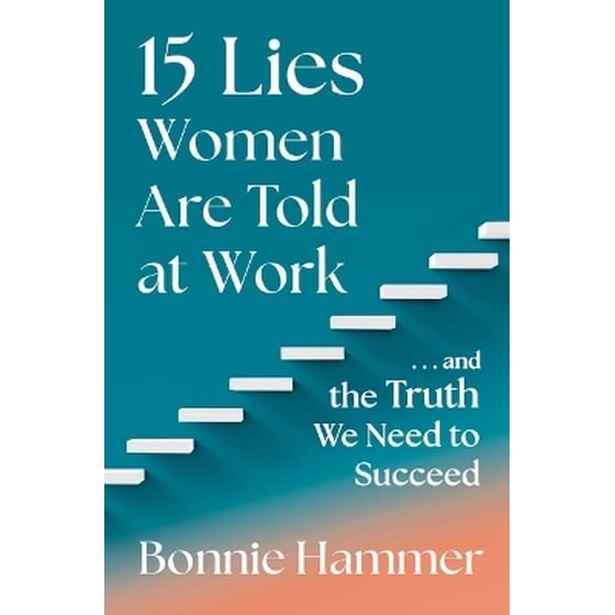 15 Lies Women Are Told at Work image 0