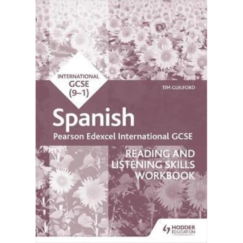 Pearson Edexcel International GCSE Spanish Reading and Listening Skills Workbook