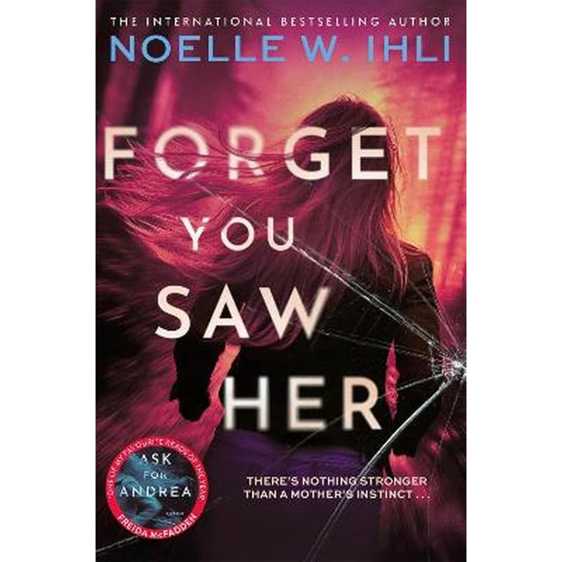 Forget You Saw Her