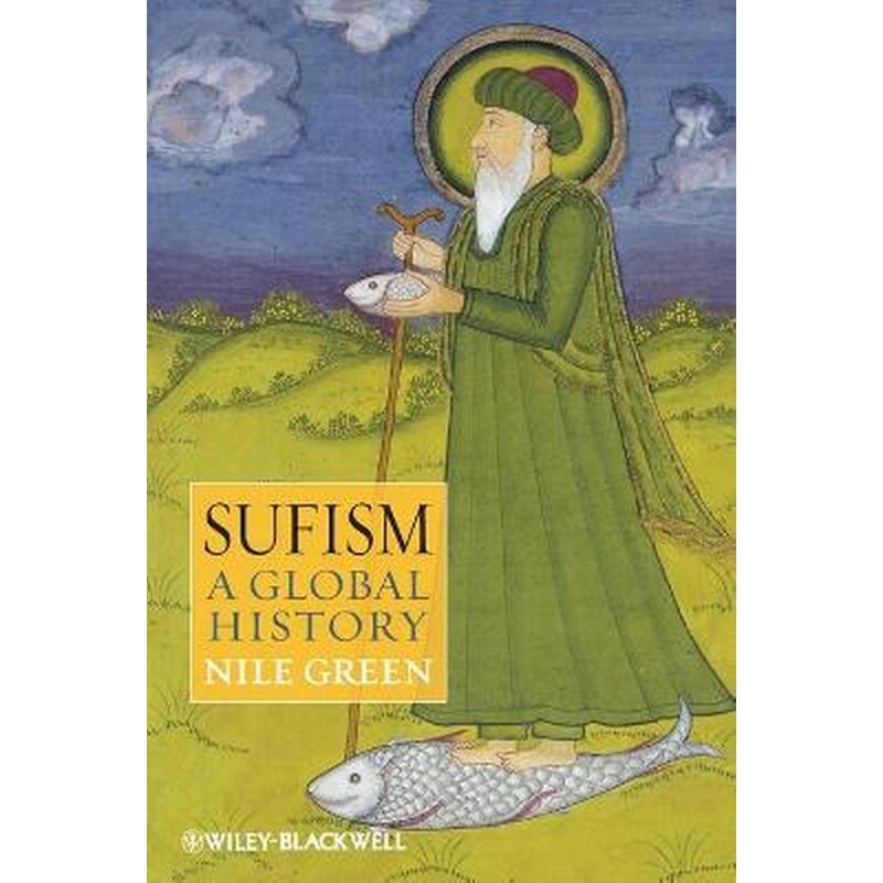 Sufism - A Global History
