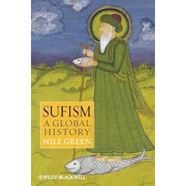 Sufism - A Global History