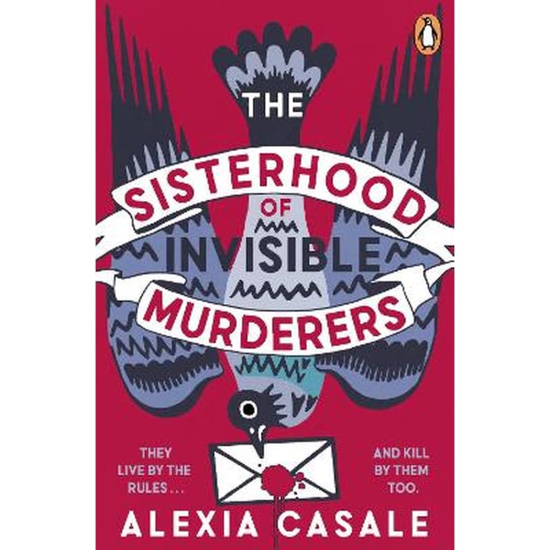 The Sisterhood Of Invisible Murderers