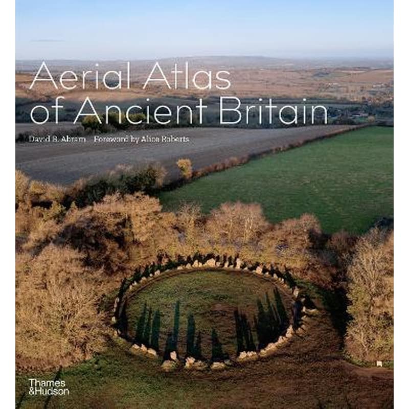 Aerial Atlas of Ancient Britain