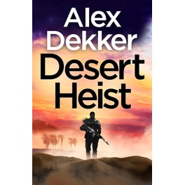 The Desert Heist