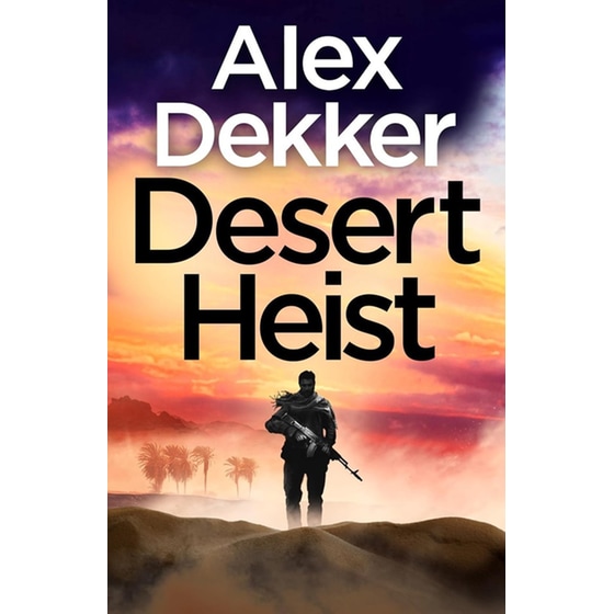 The Desert Heist image 0