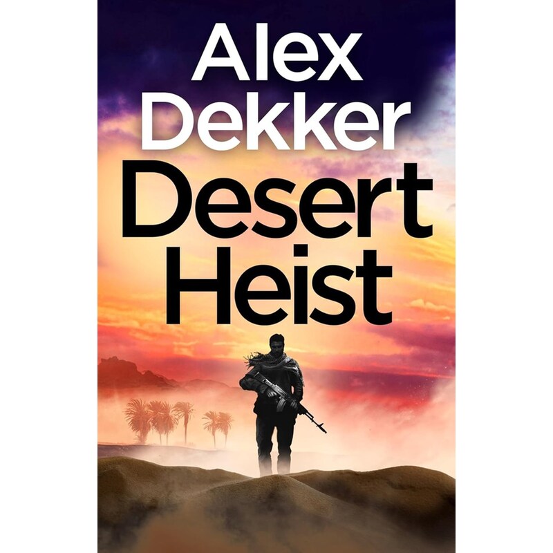 The Desert Heist