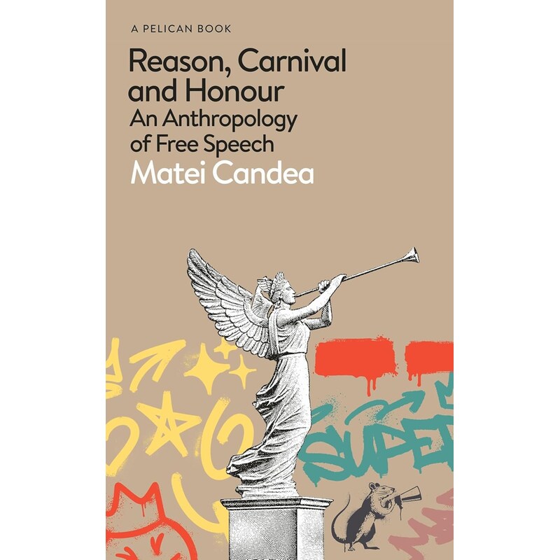 Reason, Carnival and Honour