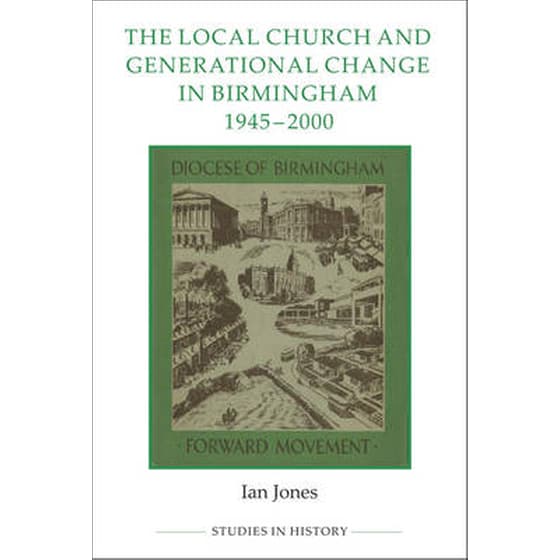 Local Church and Generational Change in Birmingham, 1945-2000 image 0