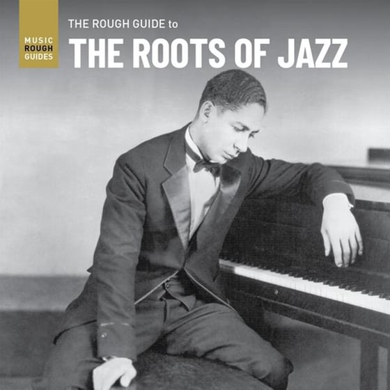 The Roots Of Jazz. The Rough Guide image 0