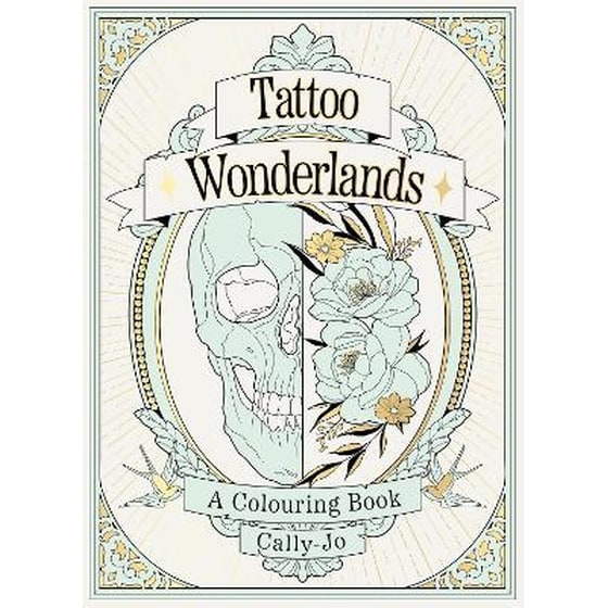 Tattoo Wonderlands : A Colouring Book image 0