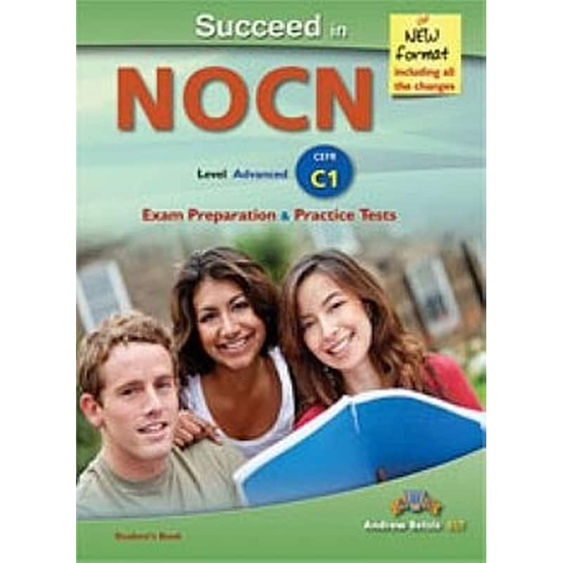 Succeed in NOCN - Advanced - Level C1 - NEW 2015 FORMAT - Students Book