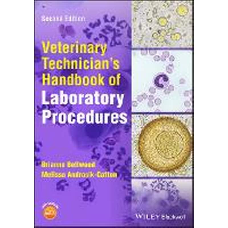 Veterinary Technicians Handbook of Laboratory Pro cedures