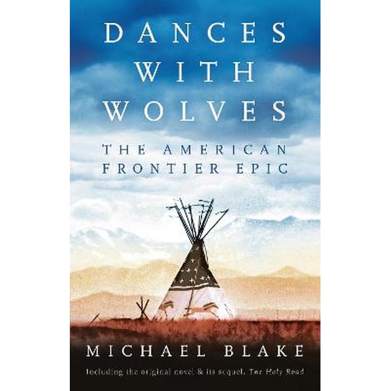 Dances with Wolves: The American Frontier Epic including The Holy Road image 0