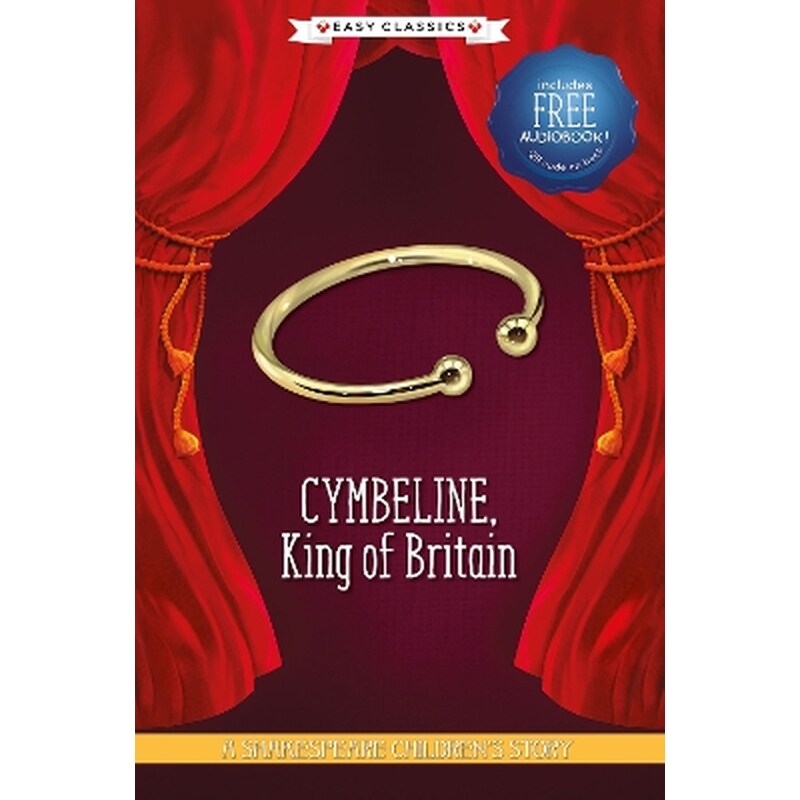 Cymbeline, King of Britain (Easy Classics)