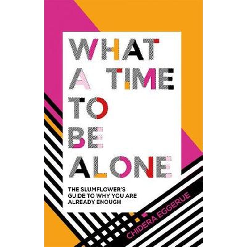 What a Time to be Alone