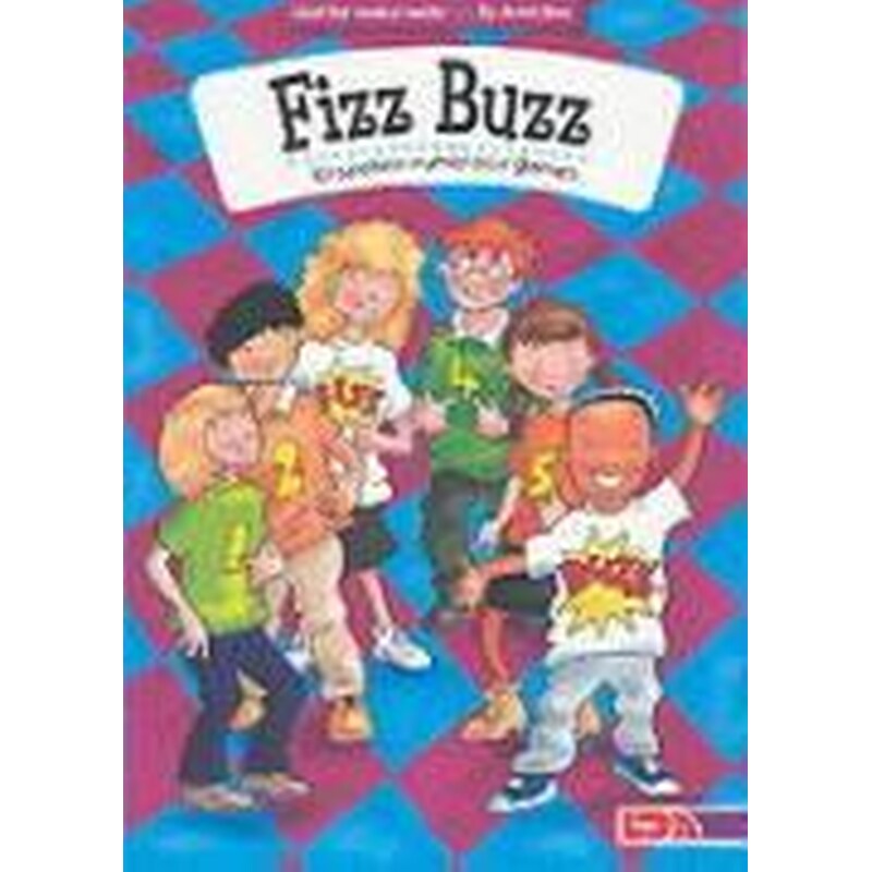 Fizz Buzz : 101 Spoken Numeracy Games - Ideal for Mental Maths