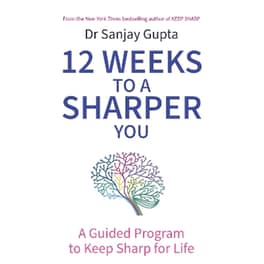 12 Weeks to a Sharper You