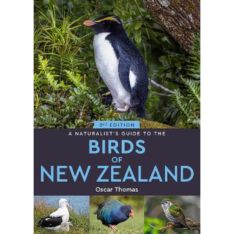 A Naturalists Guide to the Birds Of New Zealand