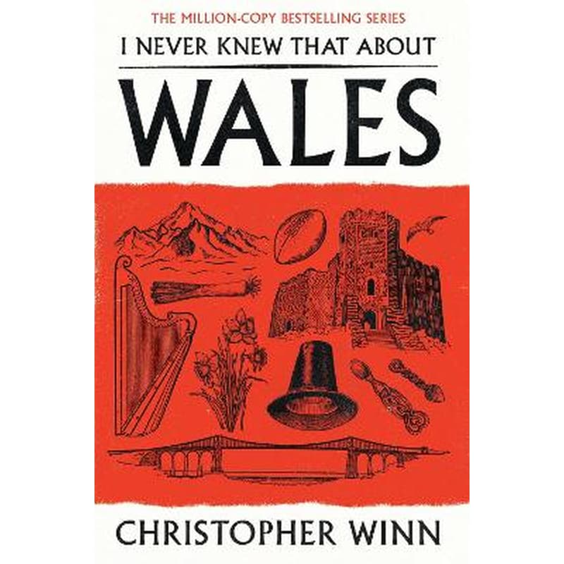 I Never Knew That About Wales