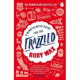 Mindfulness Guide for the Frazzled