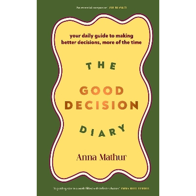 The Good Decision Diary