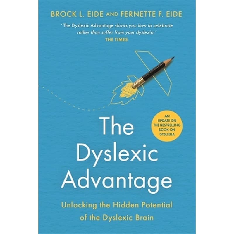 The Dyslexic Advantage (New Edition)
