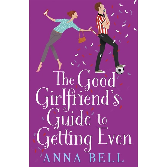 The Good Girlfriend's Guide to Getting Even image 0