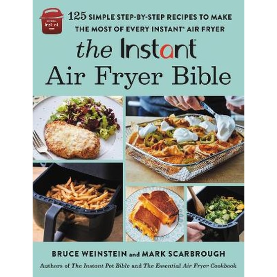 The Instant® Air Fryer Bible image 0