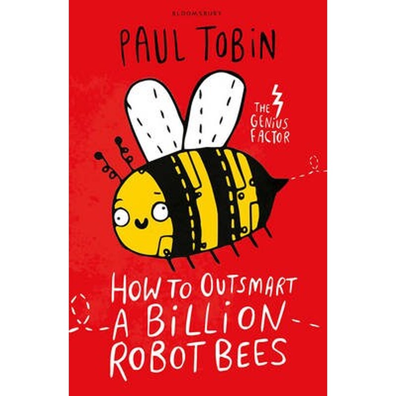 How to Outsmart a Billion Robot Bees