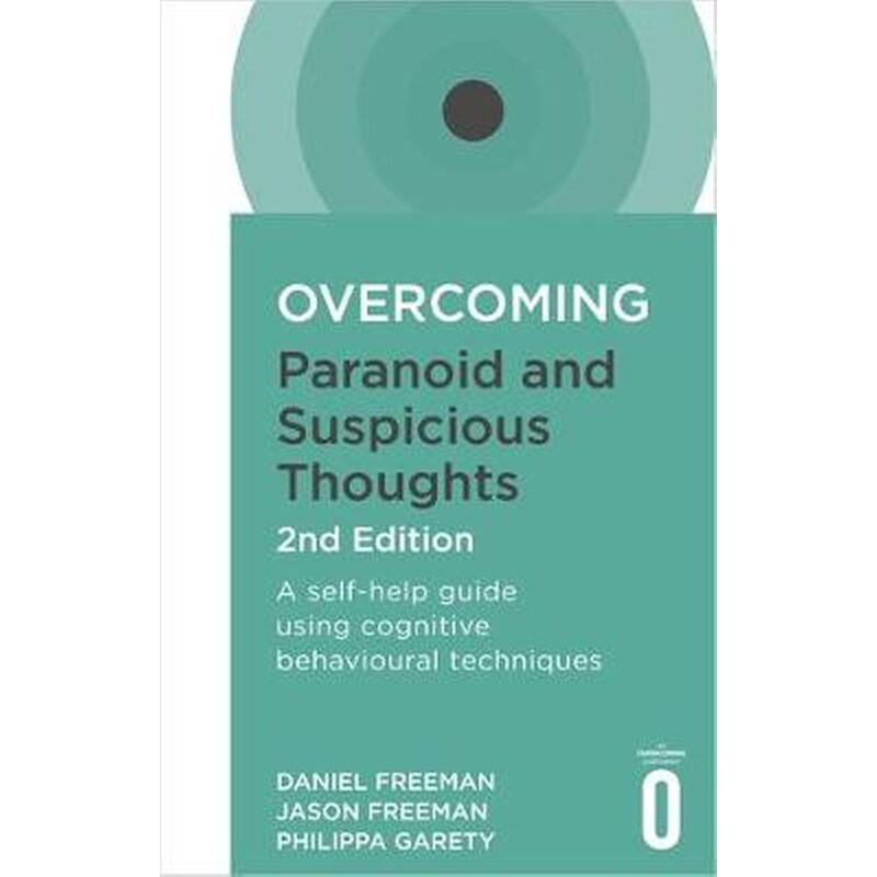 Overcoming Paranoid and Suspicious Thoughts