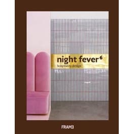 Night Fever 6- Hospitality Design