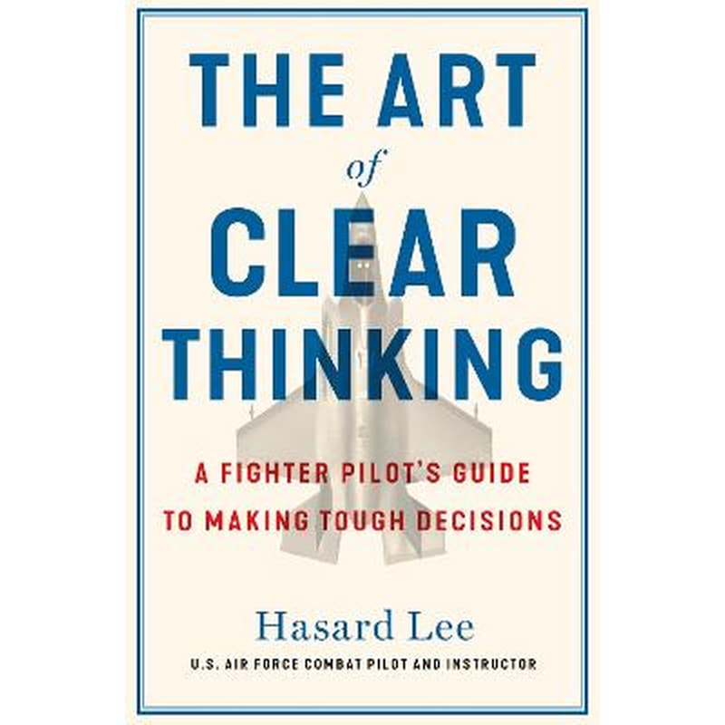 Art of Clear Thinking