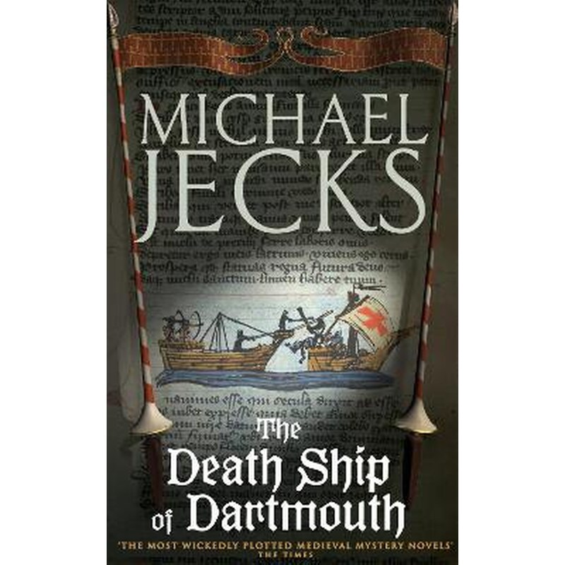 The Death Ship of Dartmouth (Last Templar Mysteries 21)