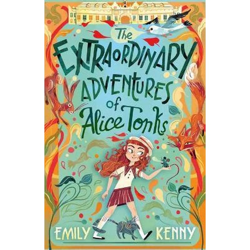 The Extraordinary Adventures of Alice Tonks : Longlisted for the Adrien Prize, 2022